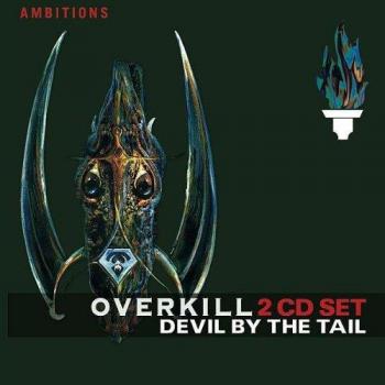 Devil By the Tail - Overkill