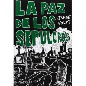 La Paz De Los Sepulcros