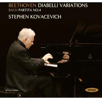 Beethoven: Variations Diabelli, Op.120 ~ Bach: Partita No.4 BWV 828 - Beethoven & Bach