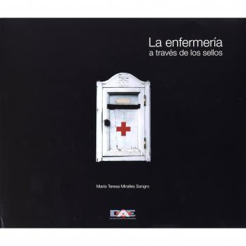Enfermeria A Traves De Los Sellos, La