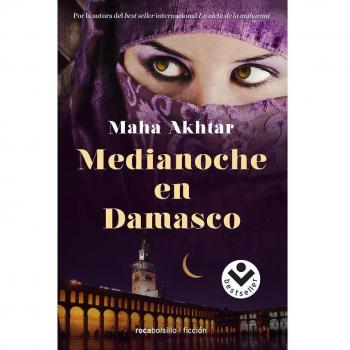Medianoche en Damasco - Akhtar, Maha