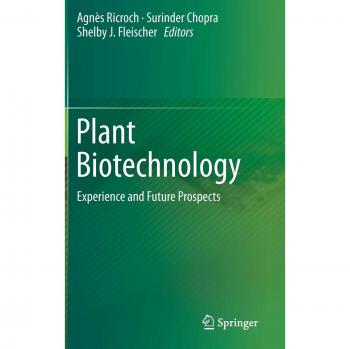 Plant Biotechnology: Experience and Future Prospects