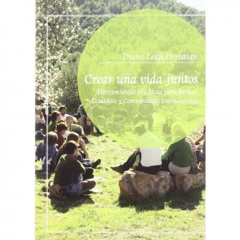 Crear una vida juntos - Diana Leafe Christian