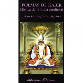 Poemas de Kabir. Mística de la India medieval - Ed Enrique Gallud Jardiel