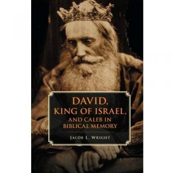 David, King of Israel, and Caleb in Biblical Memory