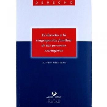 El derecho a la reagrupación familiar de las personas extranjeras: 33