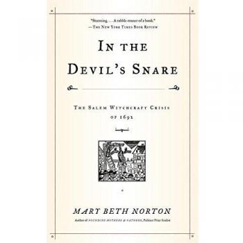 In the Devil's Snare: The Salem Witchcraft Crisis of 1692