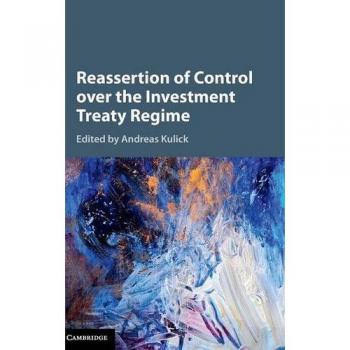 Reafirmación de Control sobre el Régimen de Tratados de Inversión