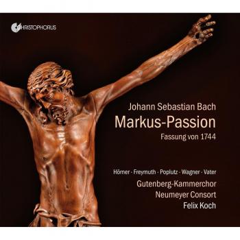 Bach: St. Mark's Passion BWV 247, 1744 Version by Gutenberg Chamber Choir