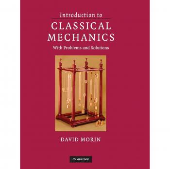 Classical Mechanics: Problems and Solutions Guide