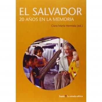 EL SALVADOR: 20 AÑOS EN LA MEMORIA
