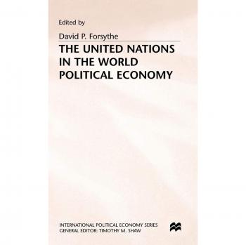 United Nations in the World Political Economy