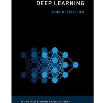 Deep learning the mit press essential knowledge series