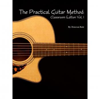 The Practical Guitar Method: Classroom Edition Vol.1