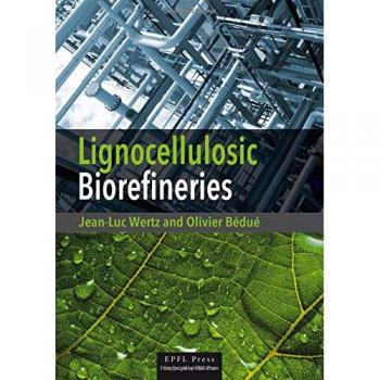 Lignocellulosic Biorefineries