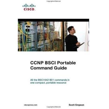 Cisco CCNP BSCI Portable Command Reference Guide
