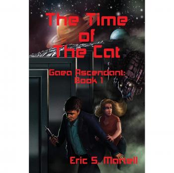El Tiempo del Gato: Gaea Ascendente 1 de Eric S. Martell