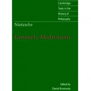 Nietzsche: Untimely Meditations