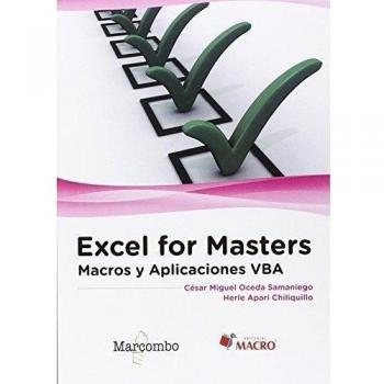 Excel for Masters . Macros y Aplicaciones VBA - Oceda Cesar Miguel;apari Herle