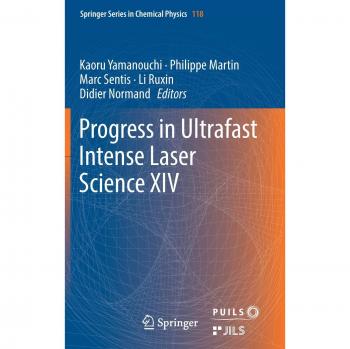 Progress in Ultrafast Intense Laser Science XIV