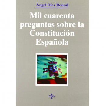 Mil cuarenta preguntas sobre la Constitución española