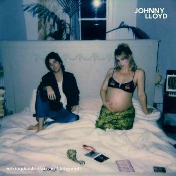 Johnny Lloyd - Next Episode Starts In 15 Seconds - Clear Vinyl 2019 UK vinyl LP XMR149LP