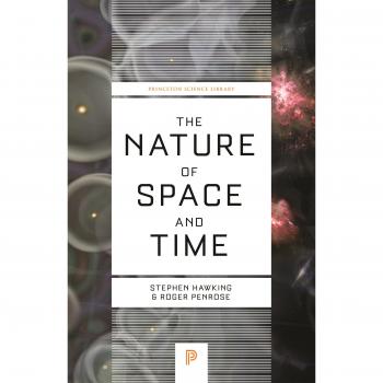 The Nature of Space and Time