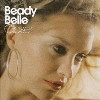 CD Beady Belle - Closer (Jazzy, SF, Inglés)