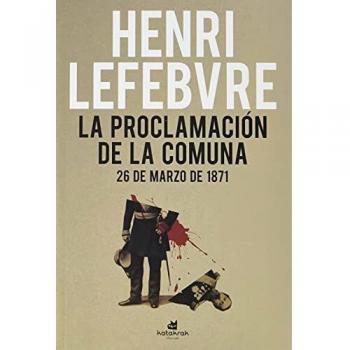 La proclamación de la Comuna: 26 de marzo de 1871