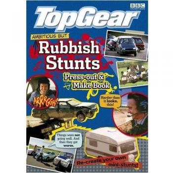 Top Gear: Rubbish Stunts Press-Out & Make Book: Bk. 15