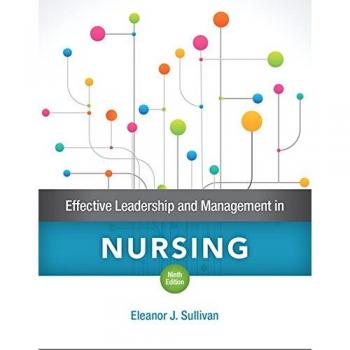 Effective Leadership and Management in Nursing