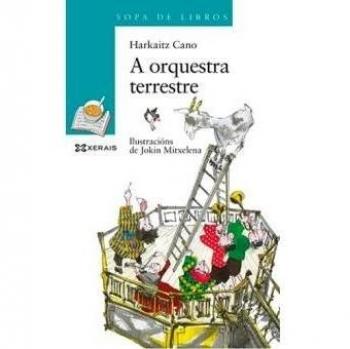 A orquestra terrestre - Harkaitz Cano