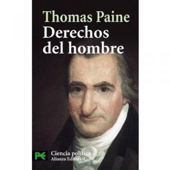 Derechos del hombre: Respuesta al ataque realizado por el Sr. Burke contra la Revolución Francesa
