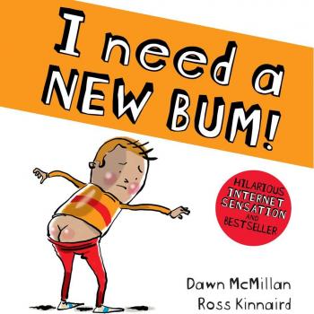 Necesito un nuevo trasero! - Libro ilustrado en tapa blanda de Dawn McMillan