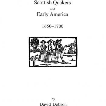 Scottish Quakers in Early America: 1650-1700 by David Dobson
