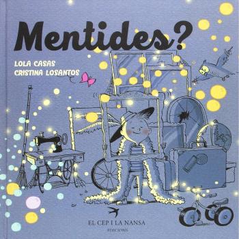 Mentides?: 4 - Lola Casas Peña