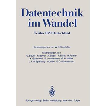 Datentechnik im Wandel: 75 Jahre IBM Deutschland Wissenschaftliches Jubiläumssymposium