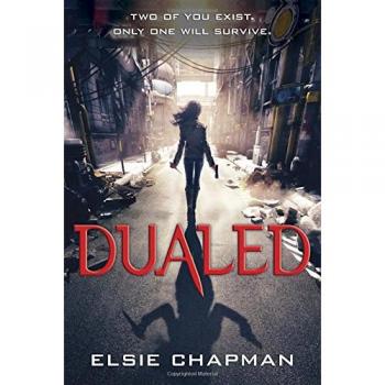 Dualed: A Dystopian Thriller by Elsie Chapman