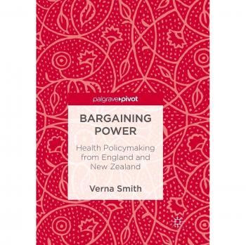 Bargaining Power: Health Policymaking from England and New Zealand