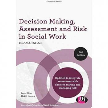 Decision Making, Assessment and Risk in Social Work