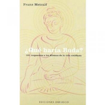 ¿Qué haría buda?