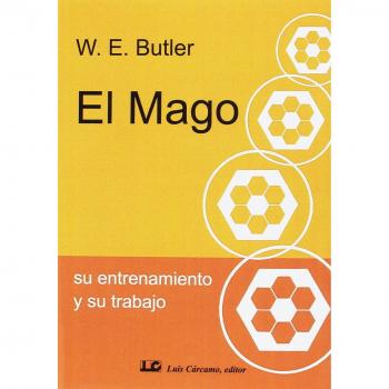 El mago, su entrenamiento y su trabajo