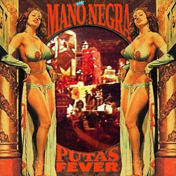 Mano Negra - Puta's Fever (Vinyl LP + CD)