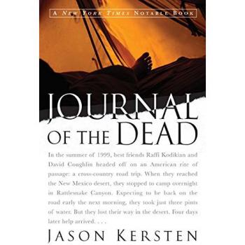 Journal of the Dead: A Tale of Friendship and Murder in the New Mexico Desert by Jason Kersten