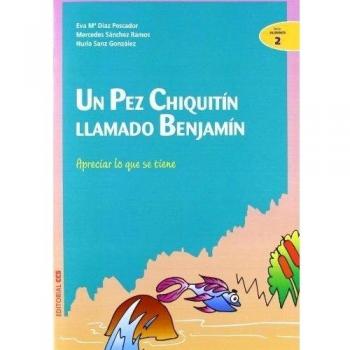 un pez chiquitin llamado benjamin