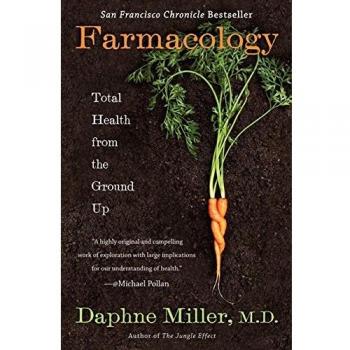 Farmacology: Total Health from the Ground Up