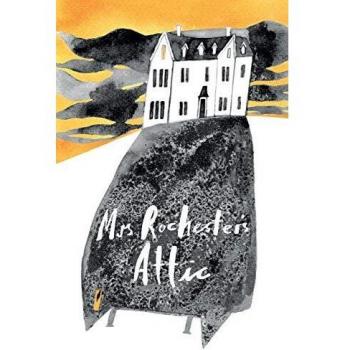 El Ático de Mrs. Rochester: Cuentos de Locura, Amor Extraño y Secretos Oscuros