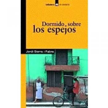 Dormido sobre los espejos: 15