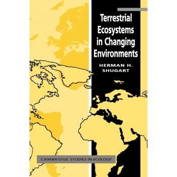 Ecosistemas Terrestres en Entornos Cambiantes (Estudios de Cambridge en Ecología)