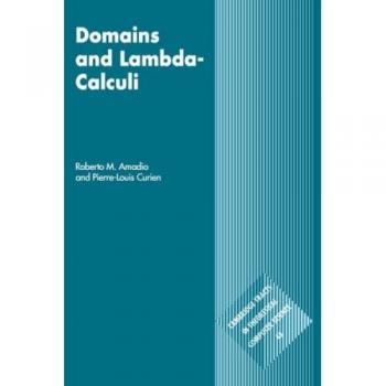 Dominios y Cálculos Lambda (Tractos de Cambridge en Ciencia de la Computación Teórica, Volumen 46)